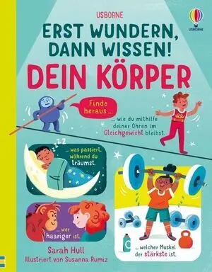 Erst Wundern, Dann Wissen! Dein Körper