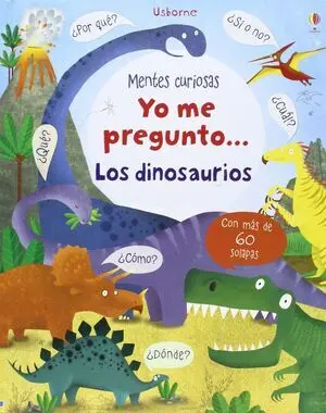 Yo me Pregunto.... Los Dinosaurios