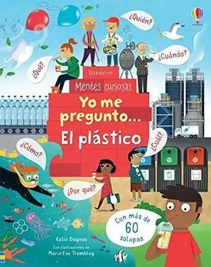 Yo me Pregunto... El Plástico