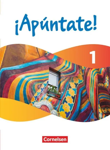 ¡Apúntate! - Spanisch Als 2. Fremdsprache - Ausgabe 2024 - Band 1