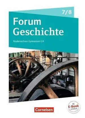 Forum Geschichte 7. /8. Schuljahr - Gymnasium Niedersachsen - Vom Dreißigjährigen Krieg Bis Zum Ersten Weltkrieg