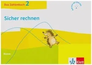 Das Zahlenbuch 2: Igel-Übungsheft B  Sicher Rechnen