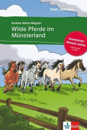 Wilde Pferde Im Münsterland - Libro + Audio Descargable (Colección Stadt, Land,