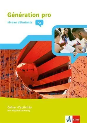 Génération Pro - Niveau Débutants A2