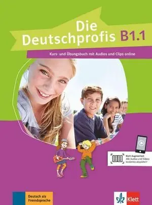 Die Deutschprofis B1. 1. Kurs- Und Übungsbuch Mit Audios Und Clips Online