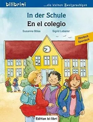 In Der Schule, Deutsch-Spanisch en el Colegio