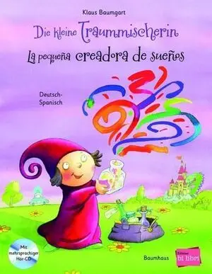 Die Kleine Traummischerin, Deutsch-Spanisch