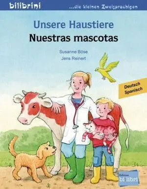 Unsere Haustiere. Kinderbuch Deutsch-Spanisch