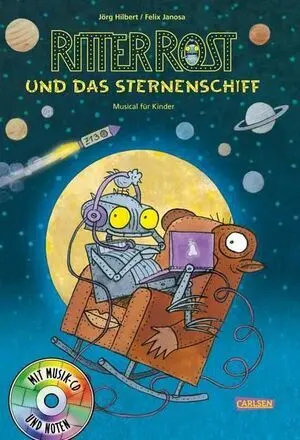 Ritter Rost 16: Ritter Rost Und Das Sternenschiff