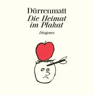 Dürrenmatt, F. - Die Heimat Im Plakat