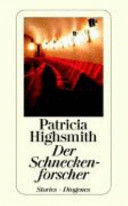 HIGHSMITH, P. - DER SCHNECKENFORSCHER