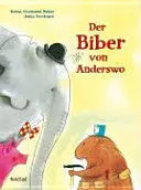 Der Biber Von Anderswo