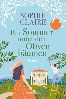 Ein Sommer Unter Den Olivenbäumen