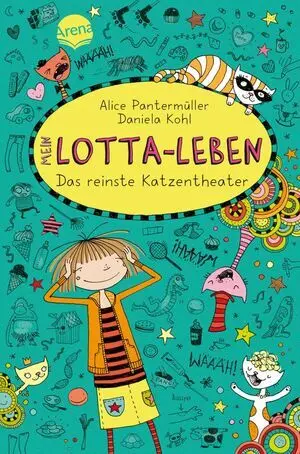 Mein Lotta Leben 9 - Das Reinste Katzentheater