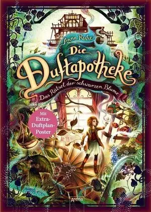Die Duftapotheke (2). Das Rätsel Der Schwarzen Blume