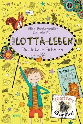Mein Lotta Leben 16 - Das Letzte Eichhorn