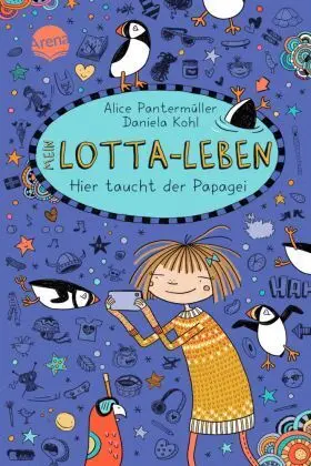 Mein Lotta-Leben (19). Hier Taucht Der Papagei
