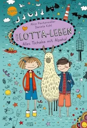 Mein Lotta-Leben. Alles Tschaka Mit Alpaka! (Roman/2. Film)