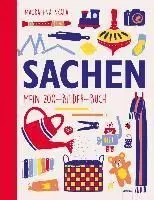 Sachen. Mein 200 Bilder-Buch