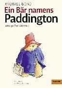 Ein Bär Namens Paddington. Seine Größten Abenteuer