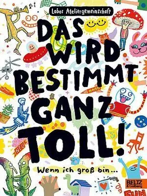 Das Wird Bestimmt Ganz Toll!