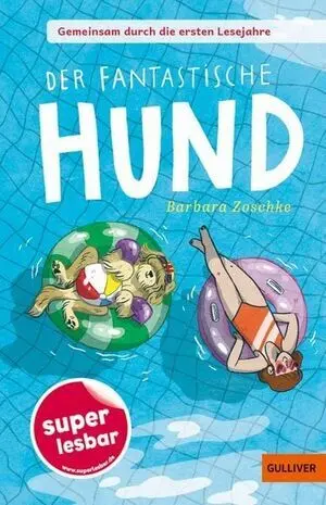 Gemeinsam Durch Die Ersten Lesejahre. Der Fantastische Hund