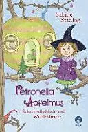 Petronella Apfelmus 3 - Schneeballschlacht Und Wichtelstreiche