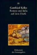 Keller, G. - Romeo Und Julia Auf Dem Dorfe
