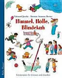 Himmel, Hölle, Blindekuh