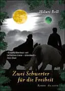 Zwei Schwerter Für Die Freiheit