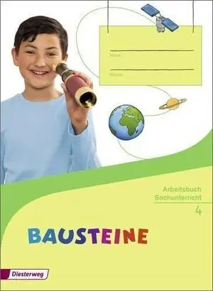 Bausteine Sachunterricht 4. Arbeitsbuch