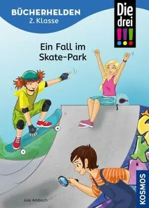 Die Drei !!! - Ein Fall Im Skate-Park