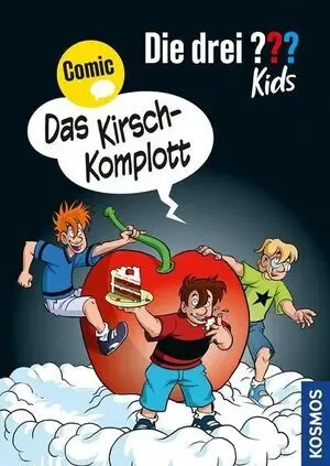 Die Drei? ?? Kids, Das Kirsch-Komplott