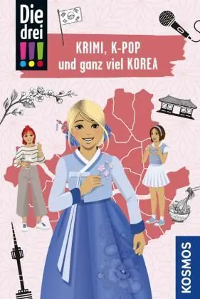 Die Drei! !! - Krimi, K-Pop Und Ganz Viel Korea