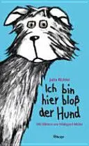 Ich Bin Hier Bloss Der Hund
