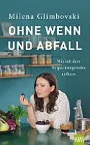 Glimbowski M. , Ohne Wenn Und Abfall
