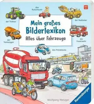 Ein Bilder-Wörterbuch Zum Entdecken, Benennen Und Staunen