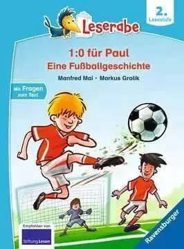 Trau Dich, Paul! Eine Fußballgeschichte - Leserabe Ab 2. Klasse - Erstlesebuch Für Kinder Ab 7 Jahren