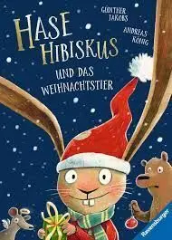 Hase Hibiskus Und Das Weihnachtstier