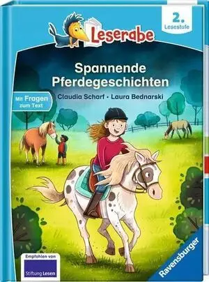 Spannende Pferdegeschichten - Lesen Lernen Mit Dem Leseraben - Erstlesebuch - Kinderbuch Ab 7 Jahren - Lesen Üben 2. Klasse Mädchen Und Jungen (Leserabe 2. Klasse)