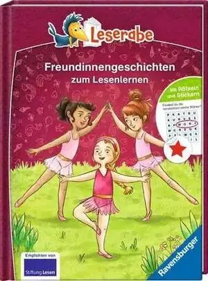 Die Schönsten Freundinnengeschichten Zum Lesenlernen - Leserabe Ab 1. Klasse - Erstlesebuch Für Kinder Ab 6 Jahren