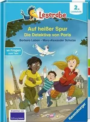 Leserabe 2. Lesestufe - Auf Heißer Spur - Die Detektive Von Paris