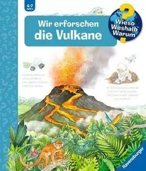 Wieso? Weshalb? Warum?, Band 4: Wir Erforschen Die Vulkane