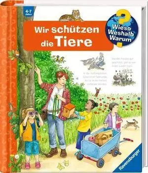 Wieso? Weshalb? Warum?, Band 43: Wir Schützen Die Tiere