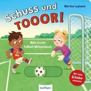 Schuss Und Tor!
