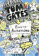 Tom Gates, Band 02 - Eins-A-Ausreden (Und Anderes Cooles Zeug)