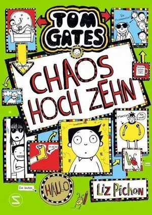 Tom Gates 18: Chaos Hoch Zehn