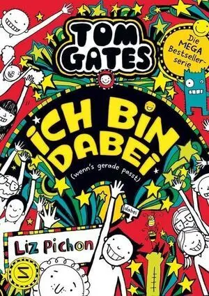 Tom Gates 20 - Ich Bin Dabei (Wenn's Gerade Passt)