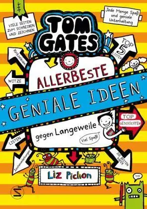 Tom Gates 23 Allerbeste Geniale Ideen (Gegen Langeweile)
