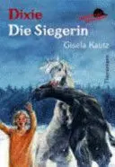 Dixie Die Siegerin